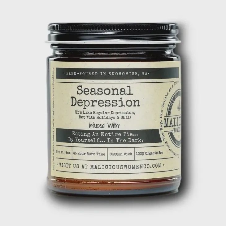 Malicious Women Candle Co - Seasonal Depression (It's Like Regular Depression, But With Holidays &amp; Shit)