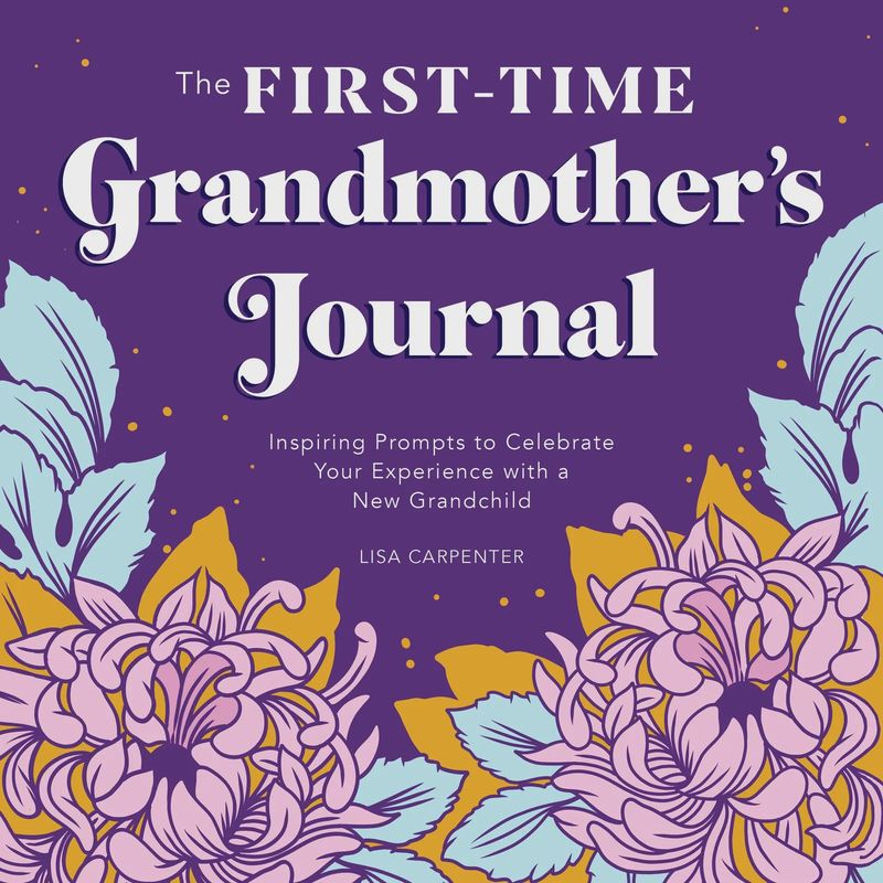 The First-Time Grandmother’s Journal