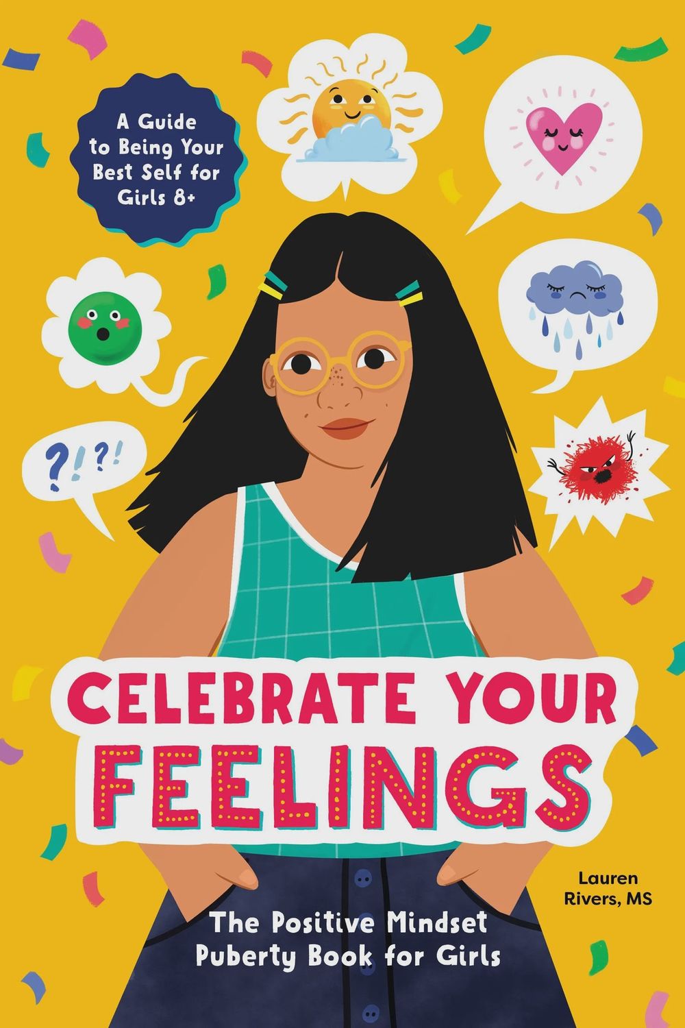 Celebrate Your Feelings by Lauren Rivers