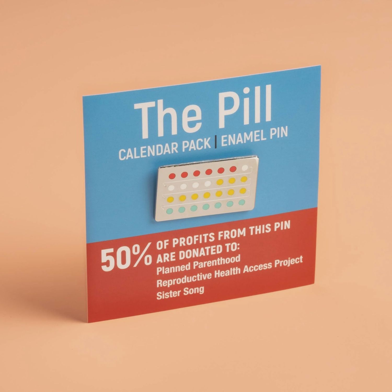 Dissent Pins - The Pill Pin - Calendar Pack