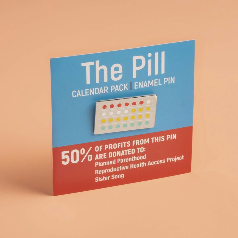 Dissent Pins - The Pill Pin - Calendar Pack