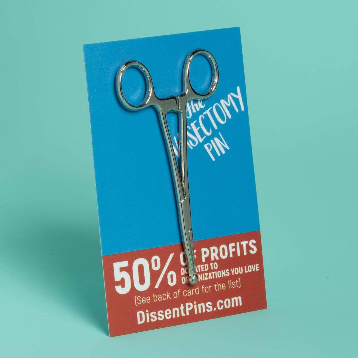 Dissent Pins - The Vasectomy Pin
