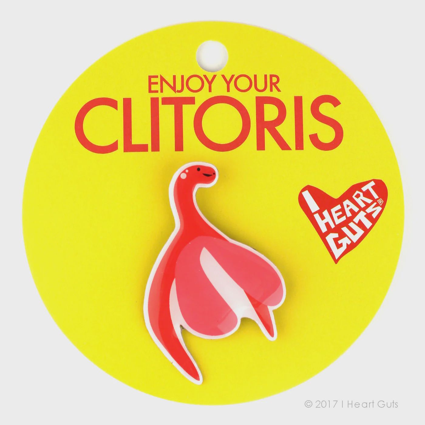 I Heart Guts Enjoy Your Clitoris Lapel Pin