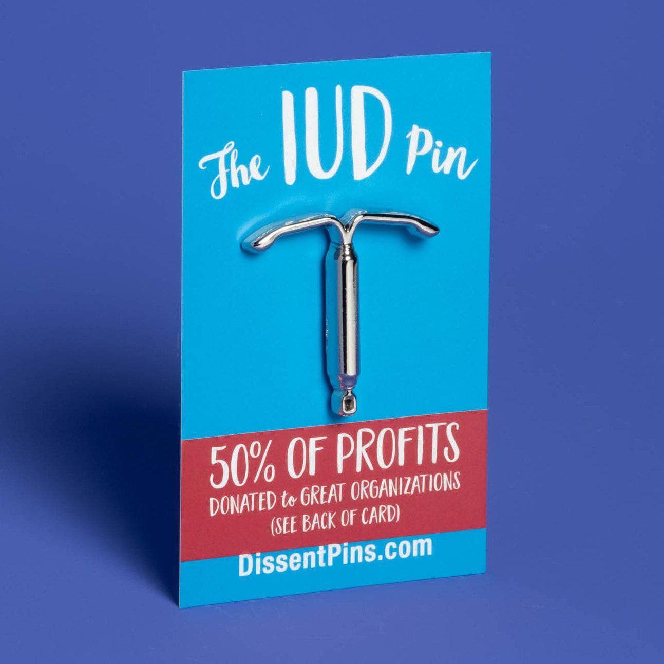 Dissent Pins - IUD Pin