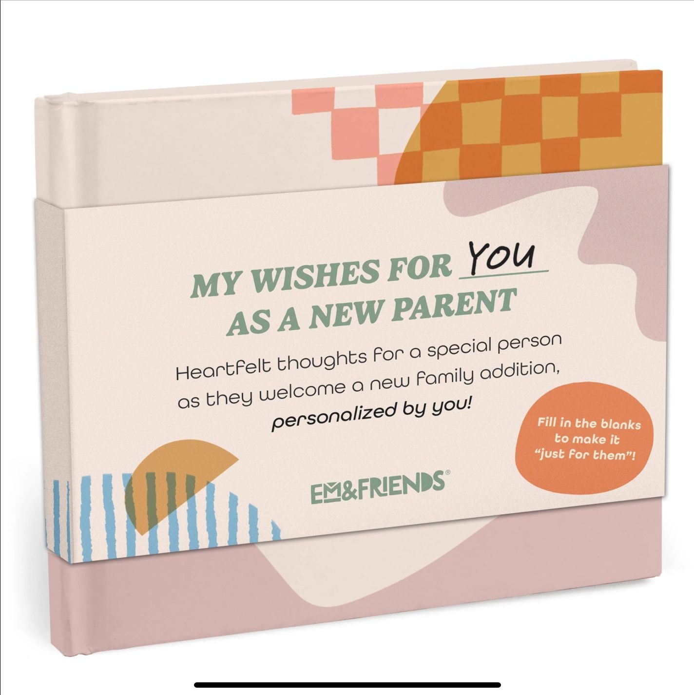 Em &amp; Friends My Wishes for You as a New Parent Book