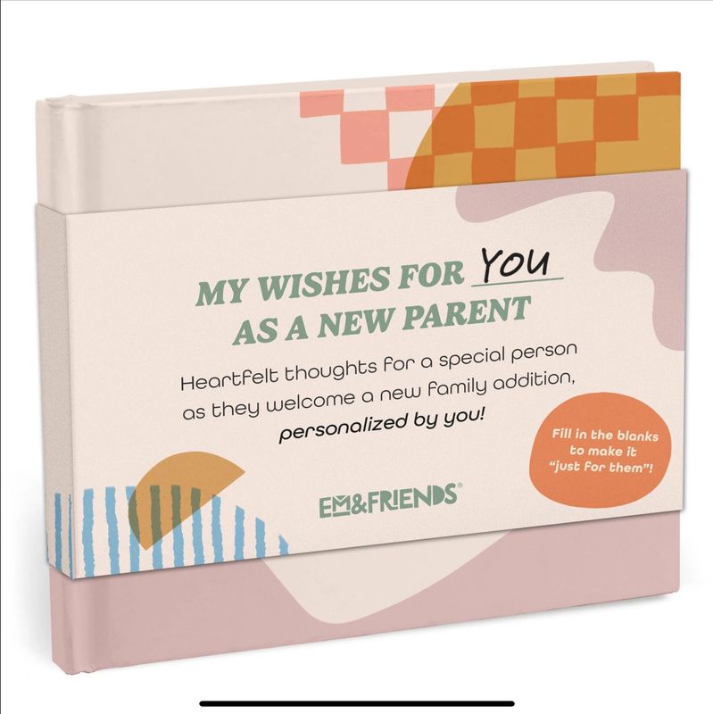 Em &amp; Friends My Wishes for You as a New Parent Book