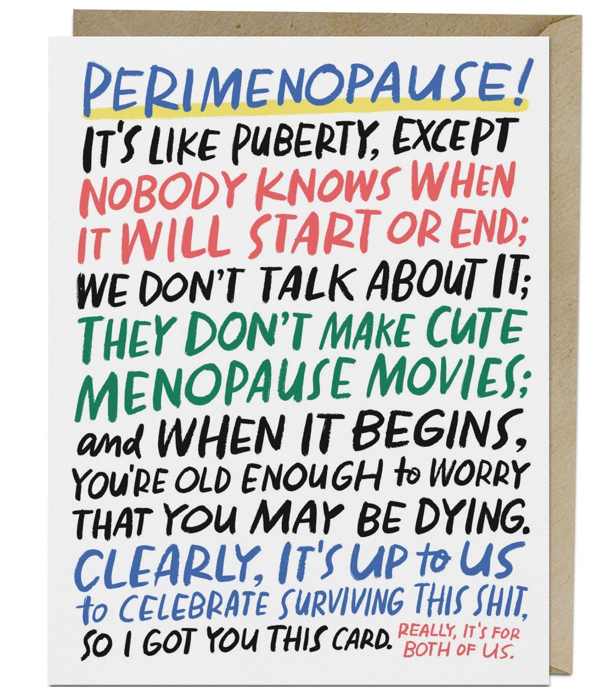 Em &amp; Friends - It's Like Puberty Perimenopause Card