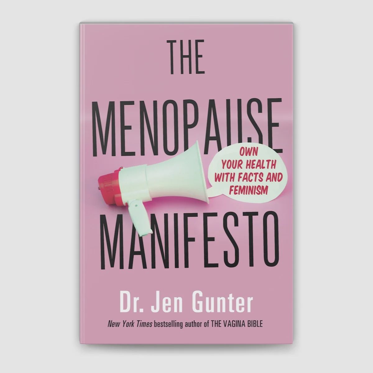 The Menopause Manifesto by Dr. Jen Gunter