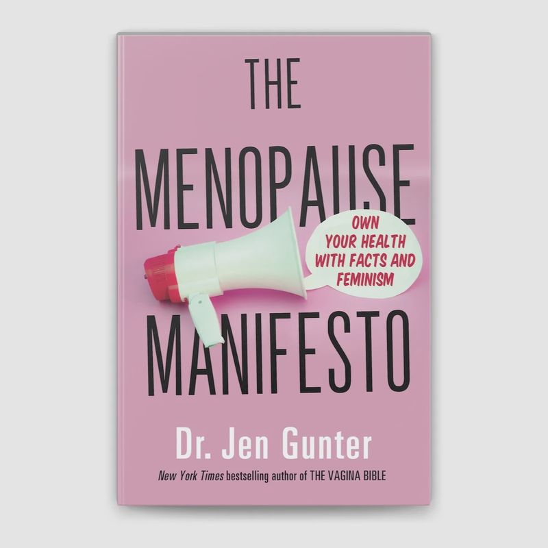 The Menopause Manifesto by Dr. Jen Gunter