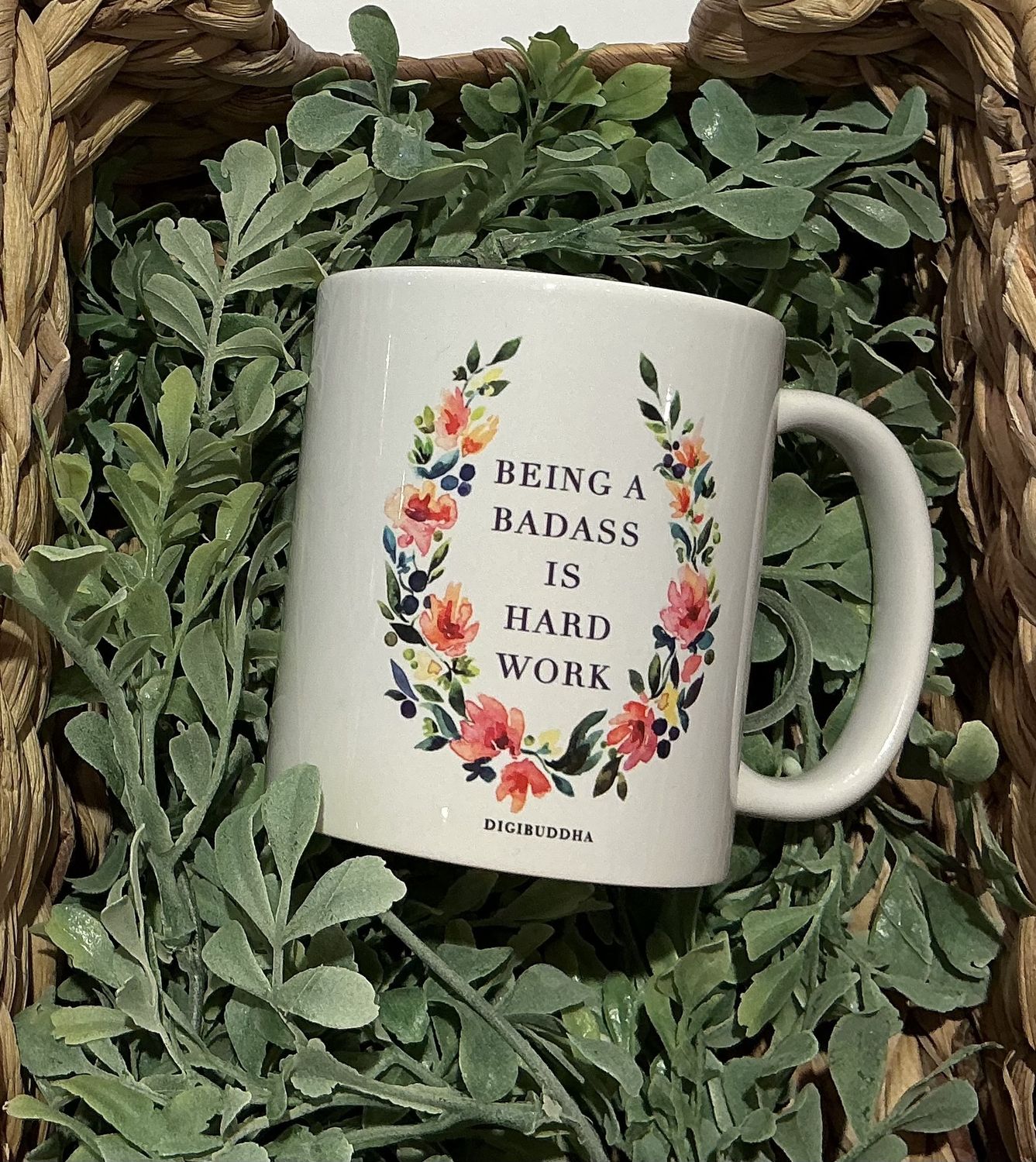 Being A Badass Is Hard Work Mug