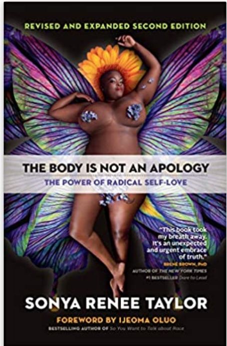 The Body is Not an Apology by Sonya Renee Taylor