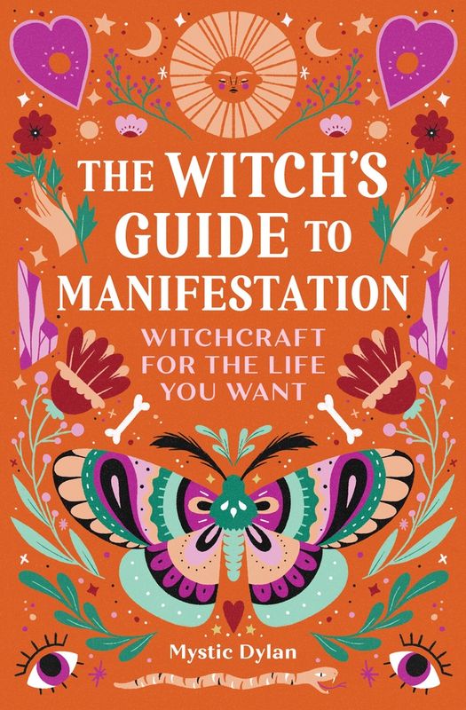 The Witch’s Guide to Manifestation