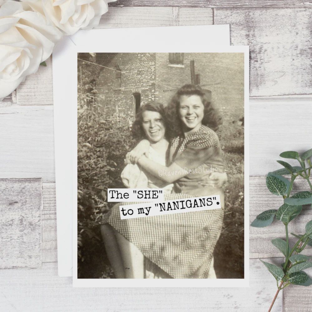 Raven's Rest The She to my Nanigans Card