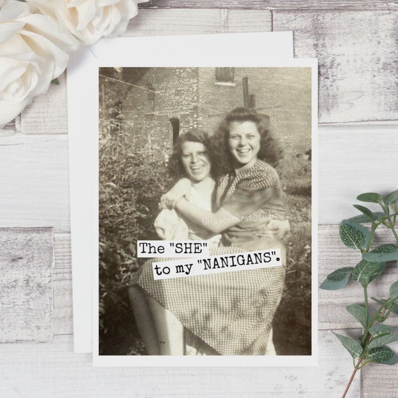 Raven's Rest The She to my Nanigans Card