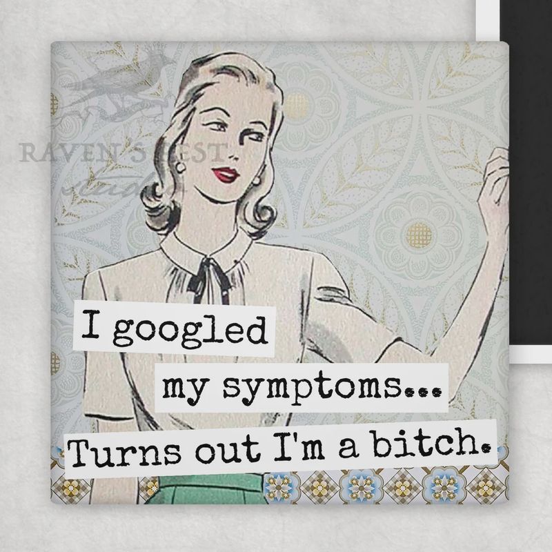 Raven’s Rest Magnet I Googled My Symptoms