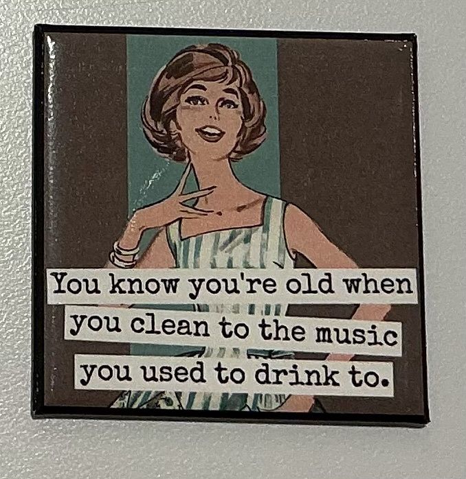 Raven’s Rest Magnet You Know You’re Old