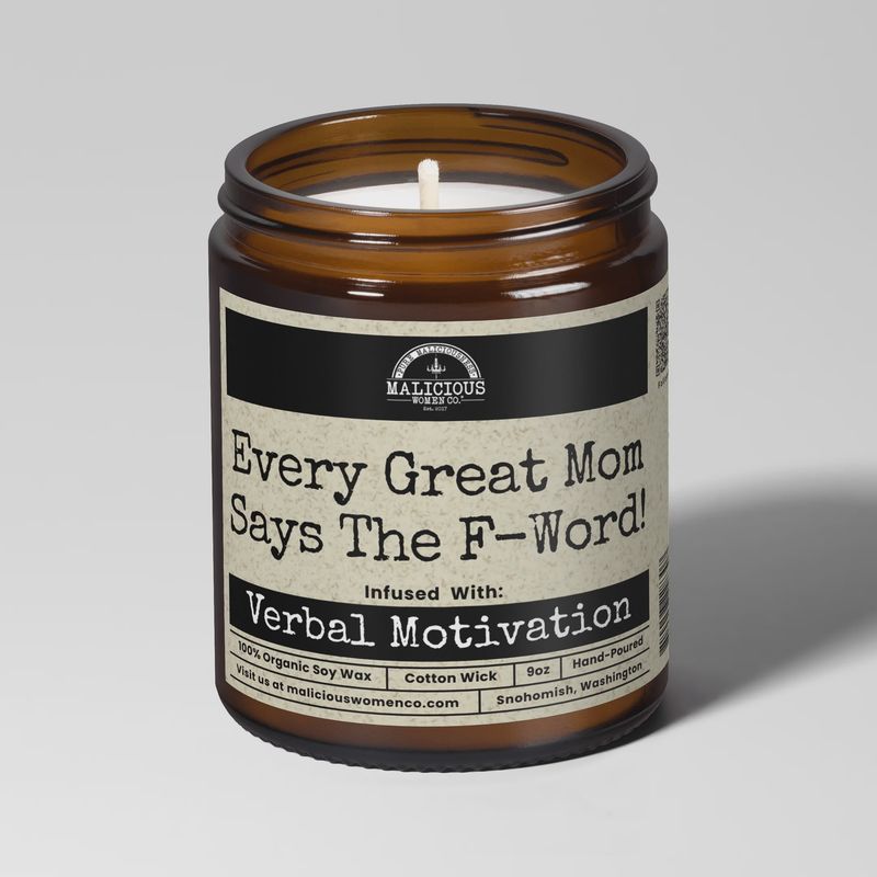 Malicious Women Candle Co - Every Great Mom F-Word