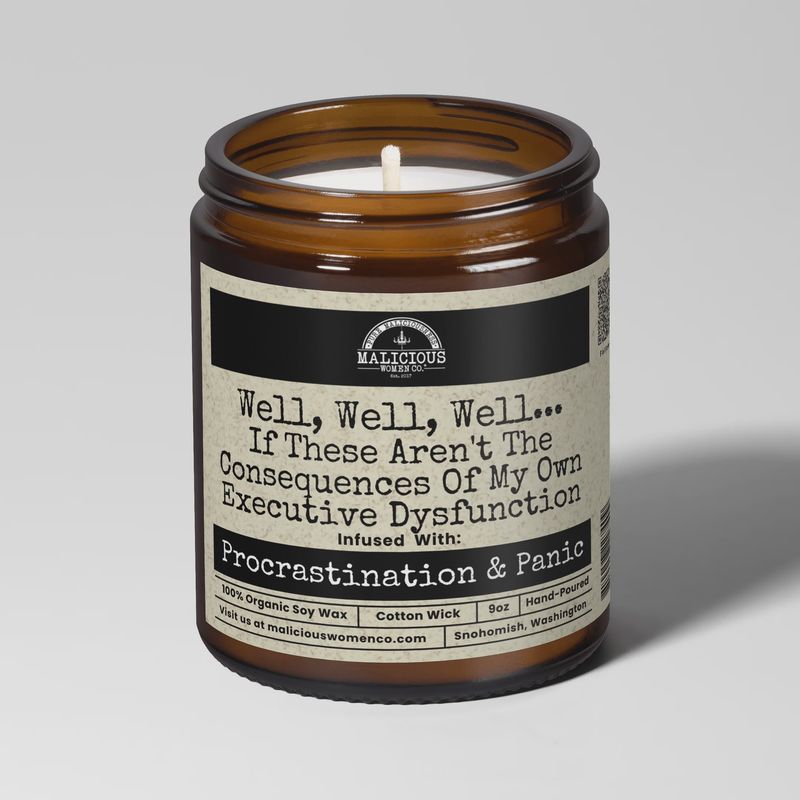 Malicious Women Candle Co. - Well, Well, Well Executive Dysfunction