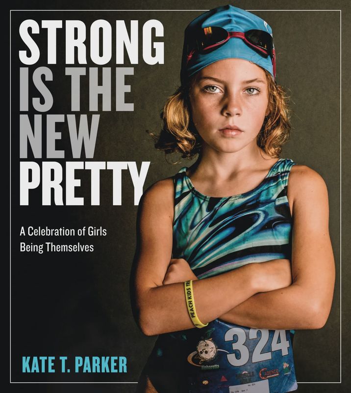 Strong is the New Pretty Book