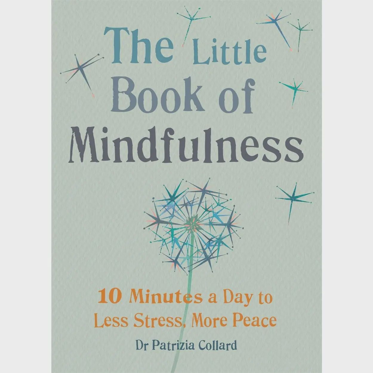Hachette Book Group - The Little Book of Mindfulness