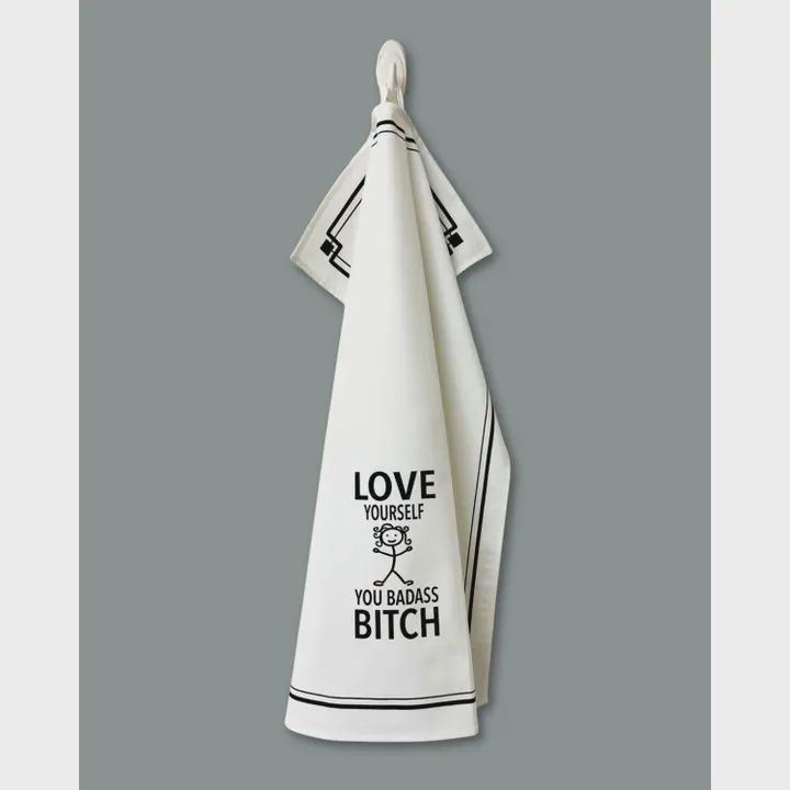 Love Yourself You Badass Bitch Towel