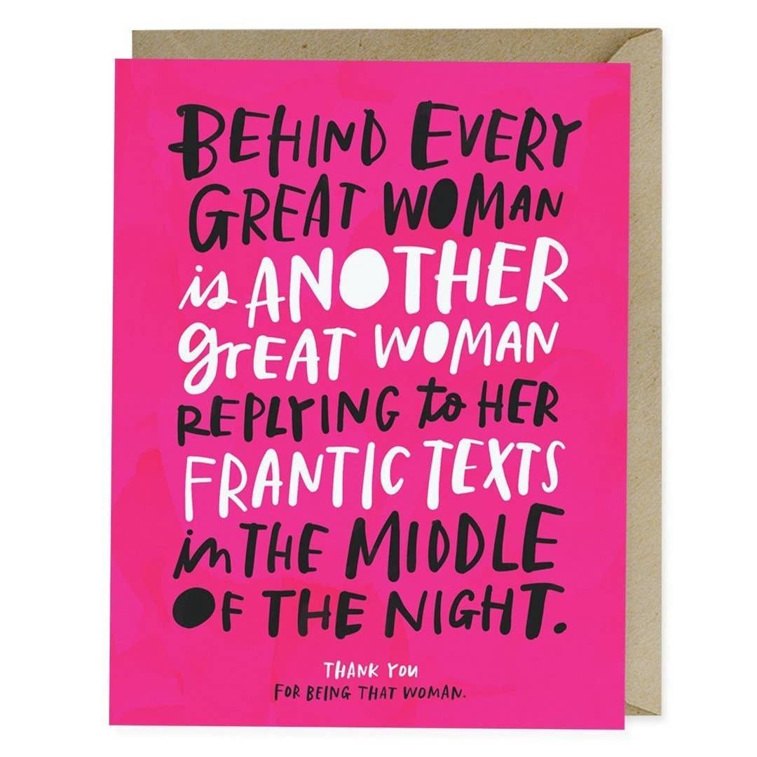 Behind Every Great Woman Card