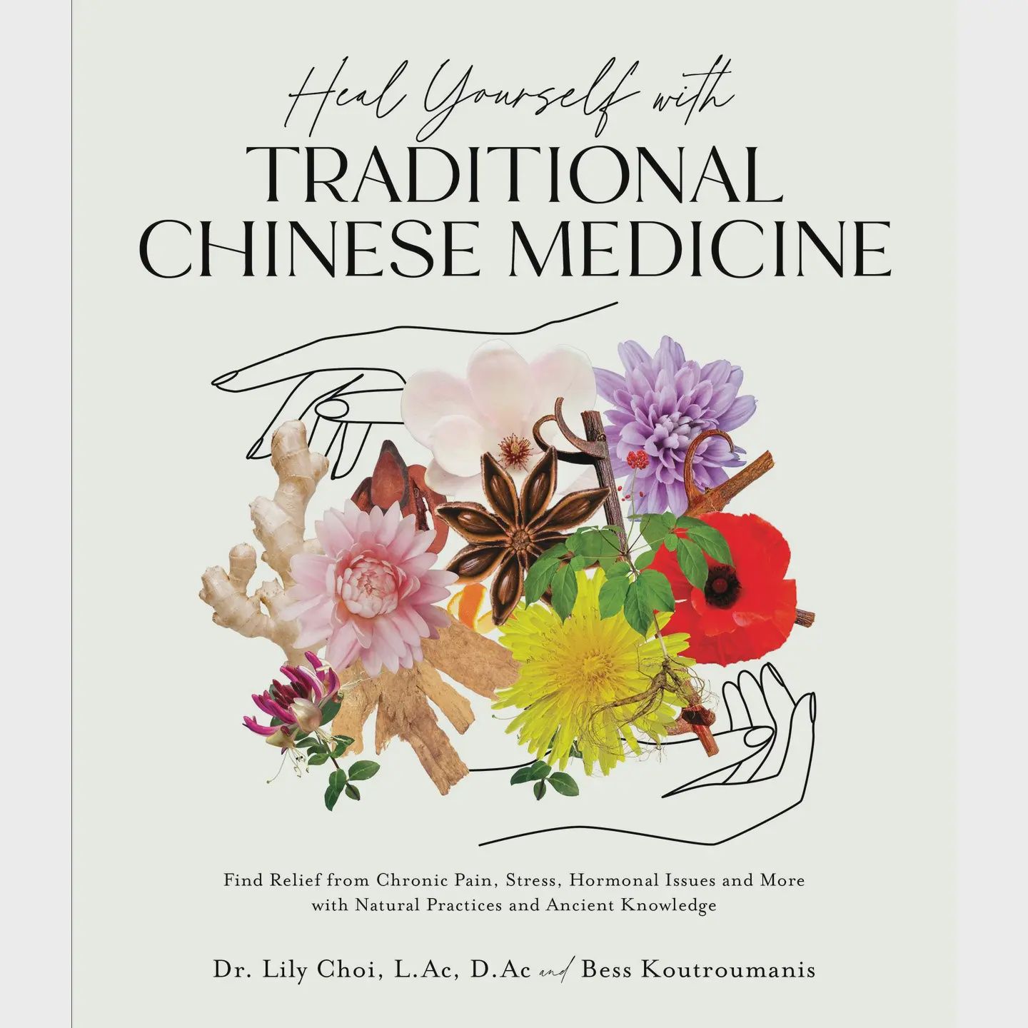 Heal Yourself with Traditional Chinese Medicine