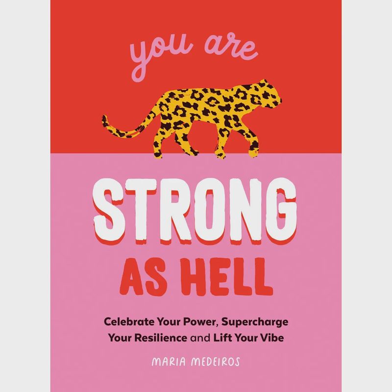 You Are Strong as Hell