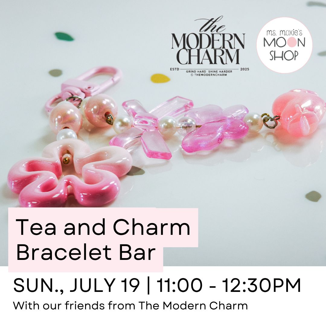 Tea and Charm Bracelet Bar - July 19