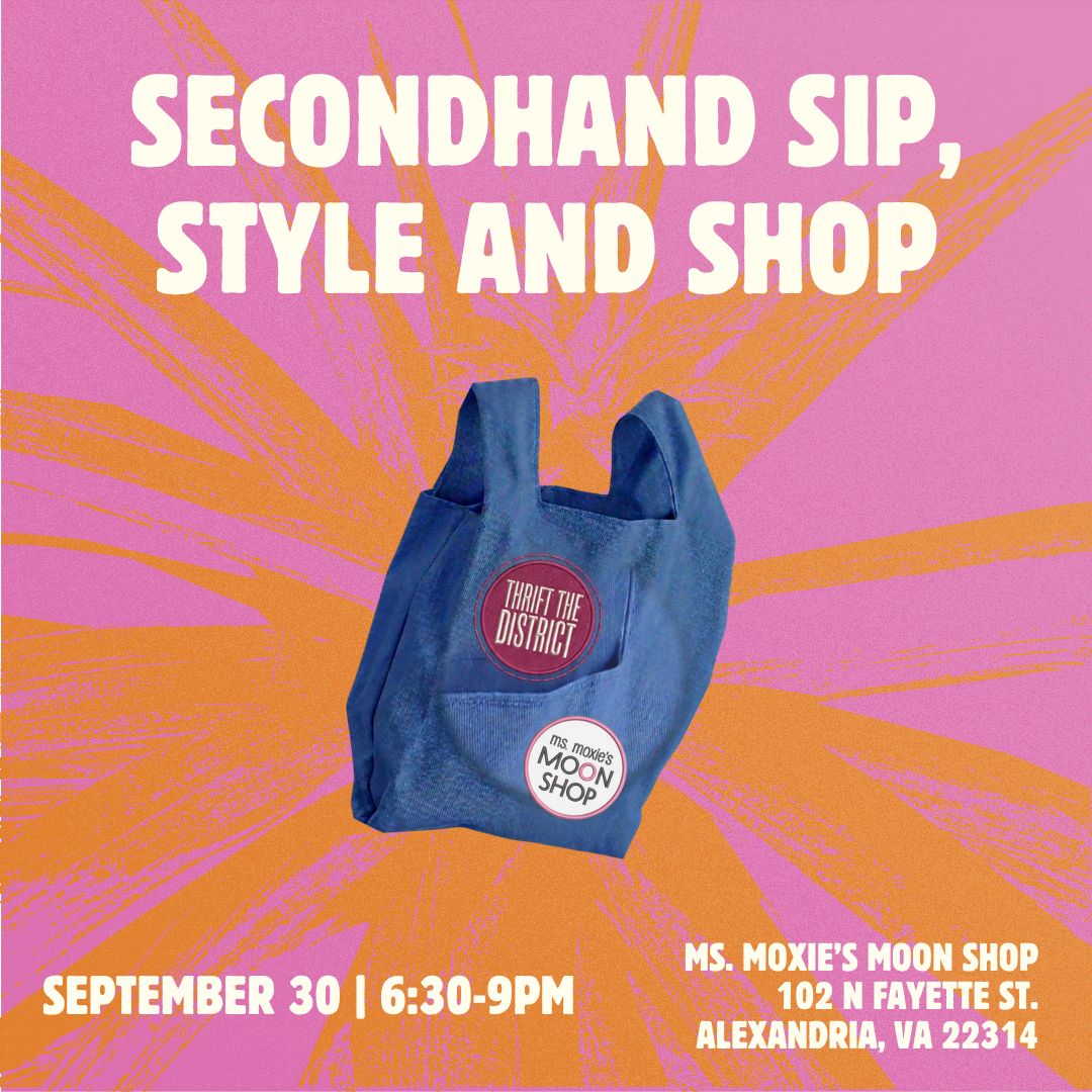 Secondhand Sip, Style and Shop with Thrift the District - September 30, 2026