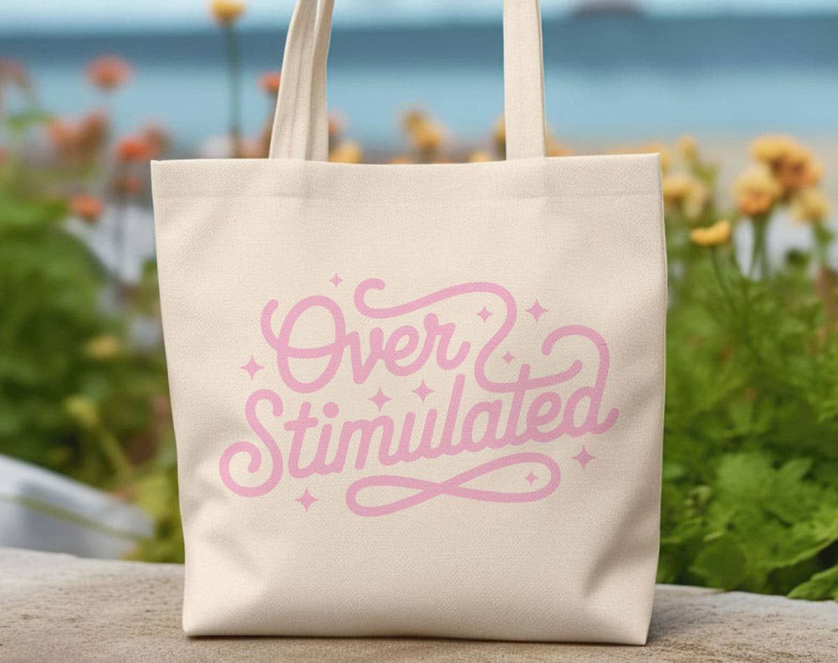 Overstimulated Anxiety Mental Health Mom Canvas Tote Bag