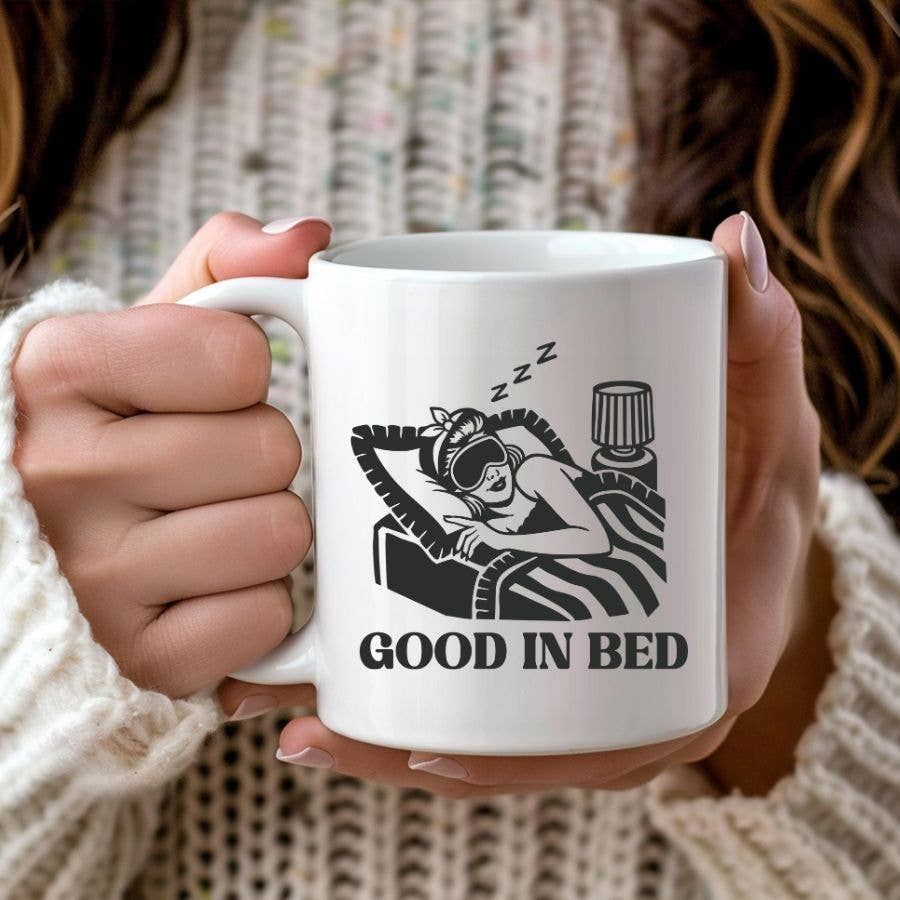 Good In Bed Funny Meme 11 oz Coffee Mug