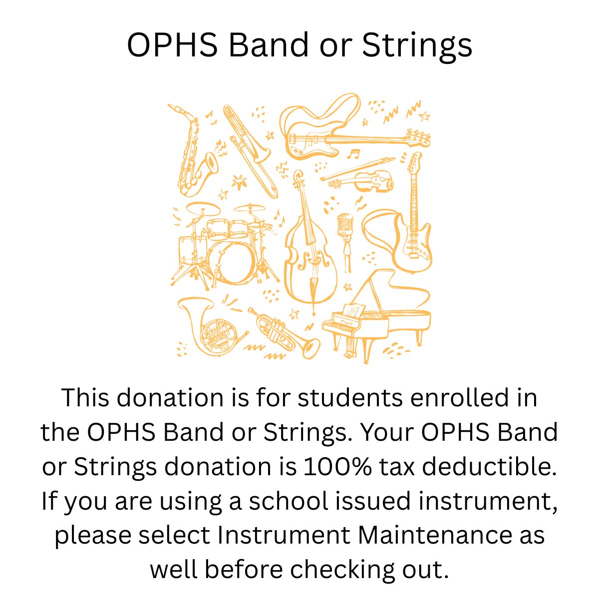 OPHS Band or Strings