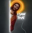 I Saw That LED Neon Sign