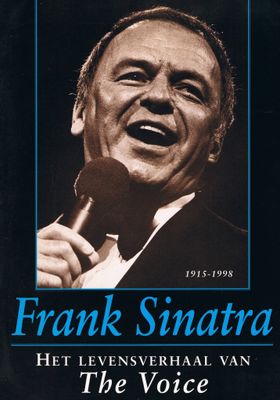 Frank Sinatra, het levensverhaal van The Voice