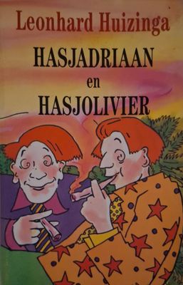 Hasjadriaan en Hasjolivier