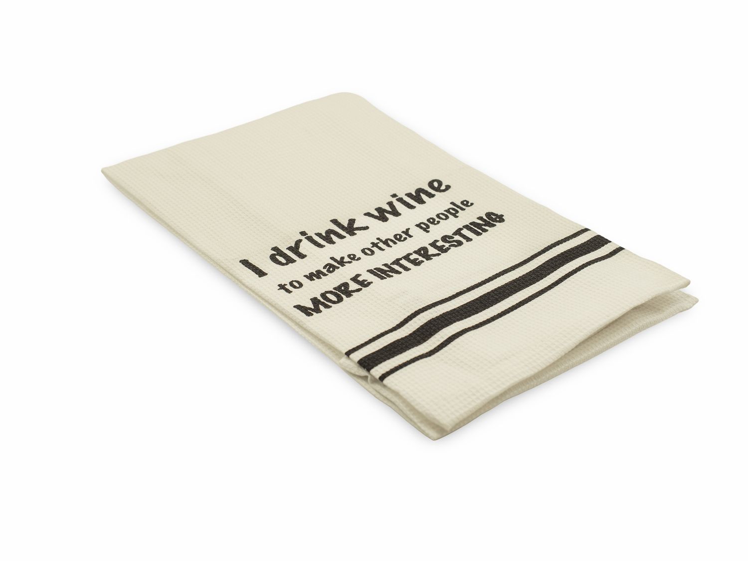 Novelty Tea Towel I Drink Wine