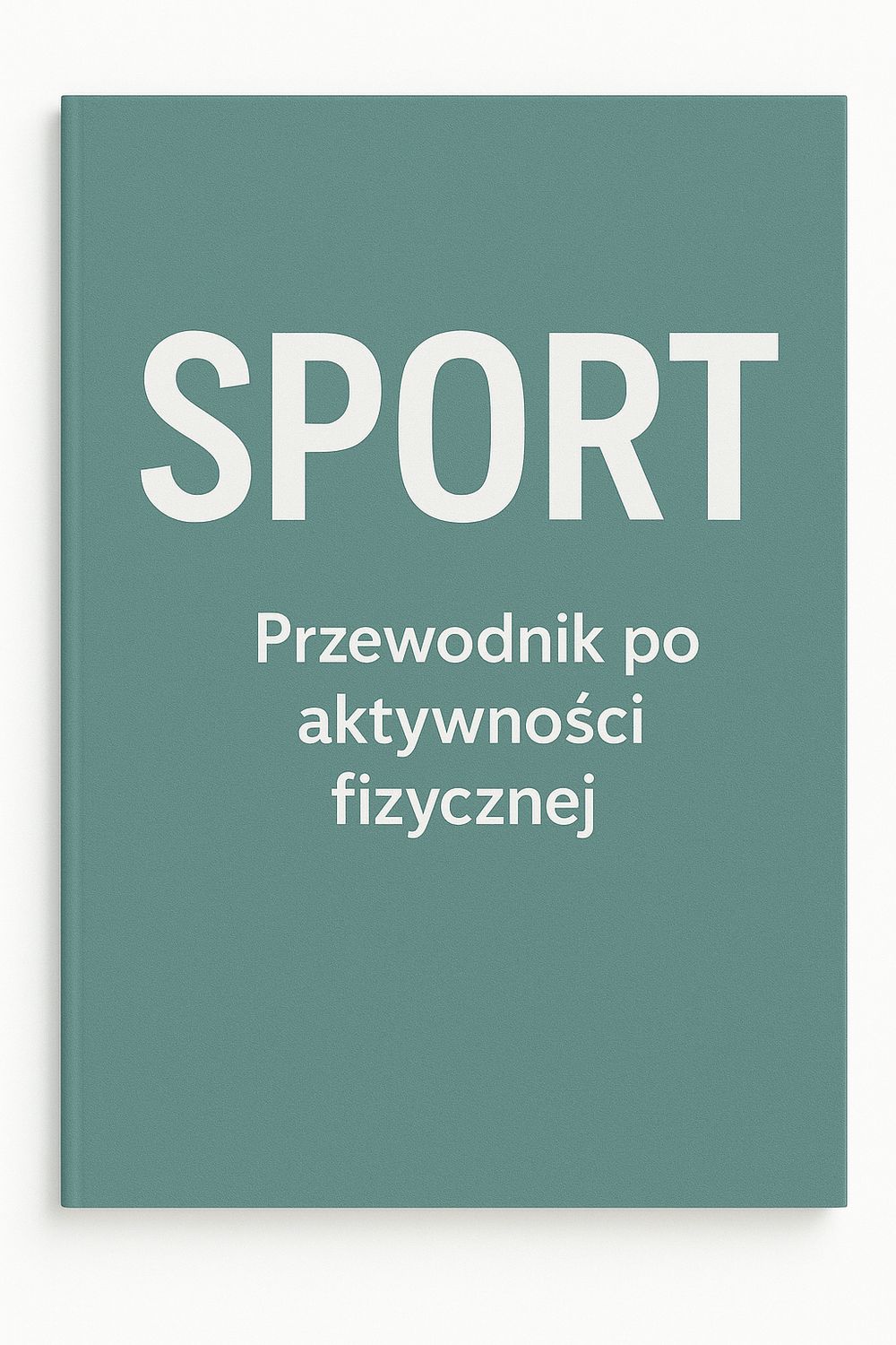 Sport – Podstawy, techniki i strategie aktywności fizycznej