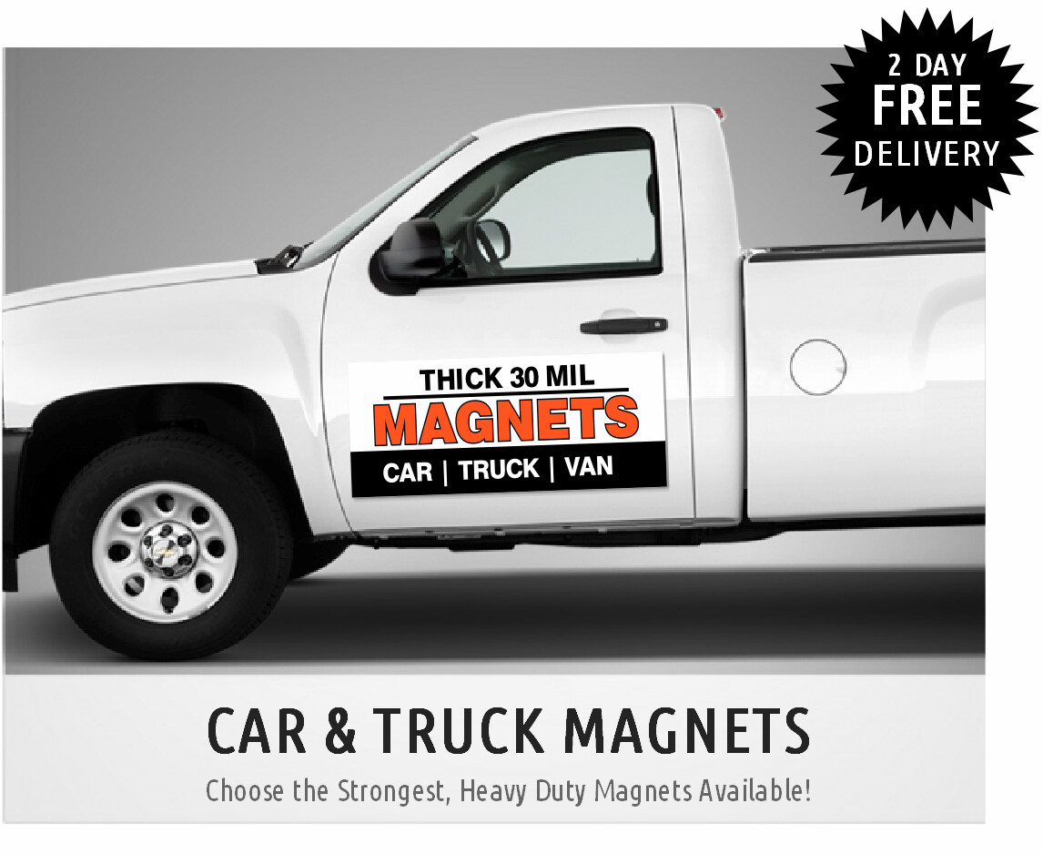 Heavy Duty Car, Truck, or Van 30 mil Magnets