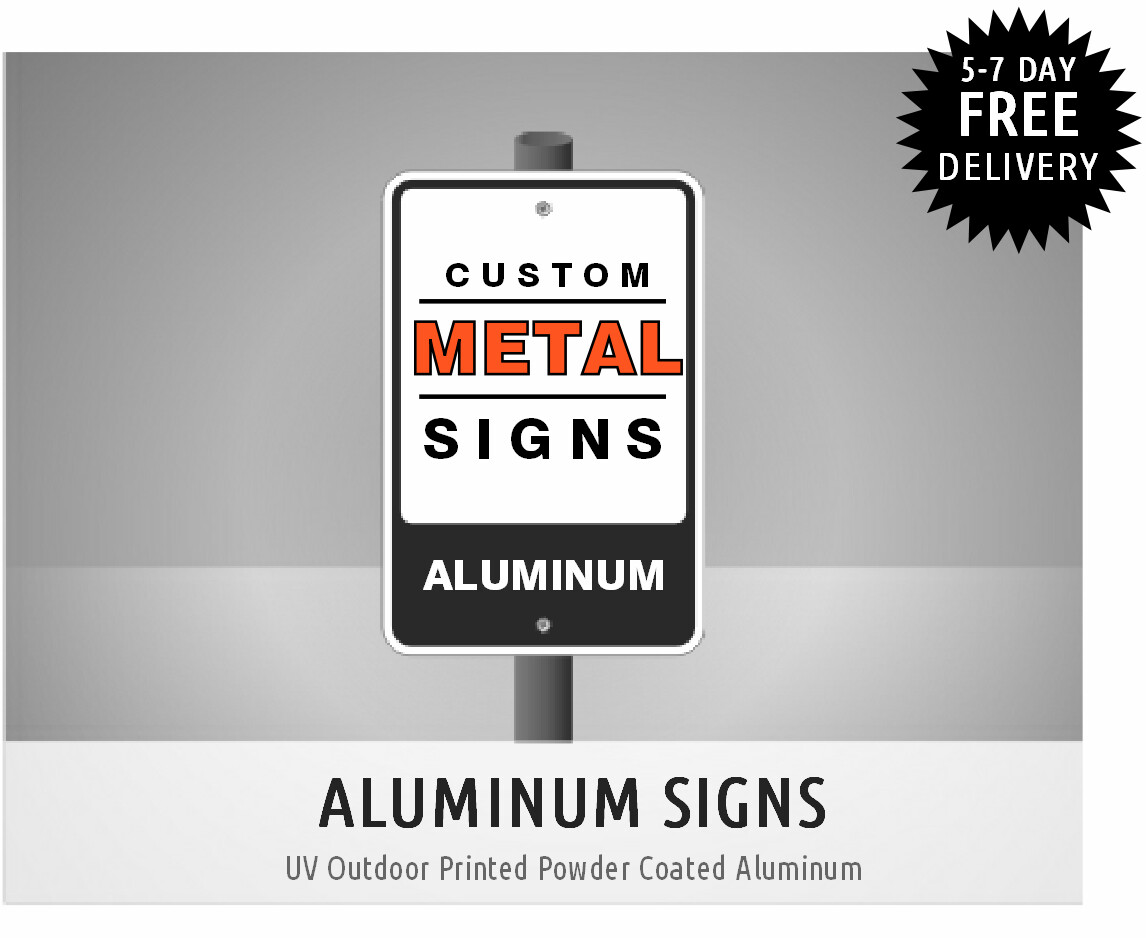 Reflective Aluminum Signs .040 Outdoor UV Printed
