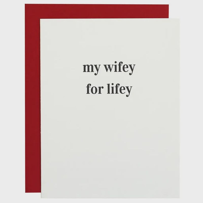 Wifey For Lifey Card