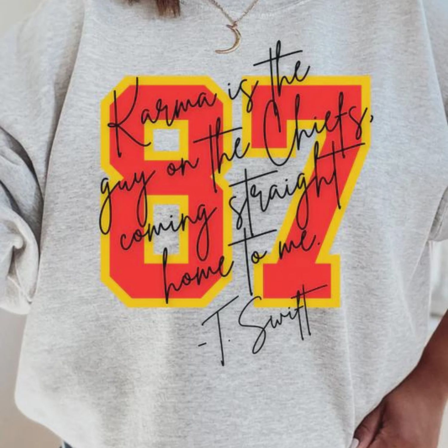 87 Karma Is The Guy On The Chiefs Sweatshirt-1