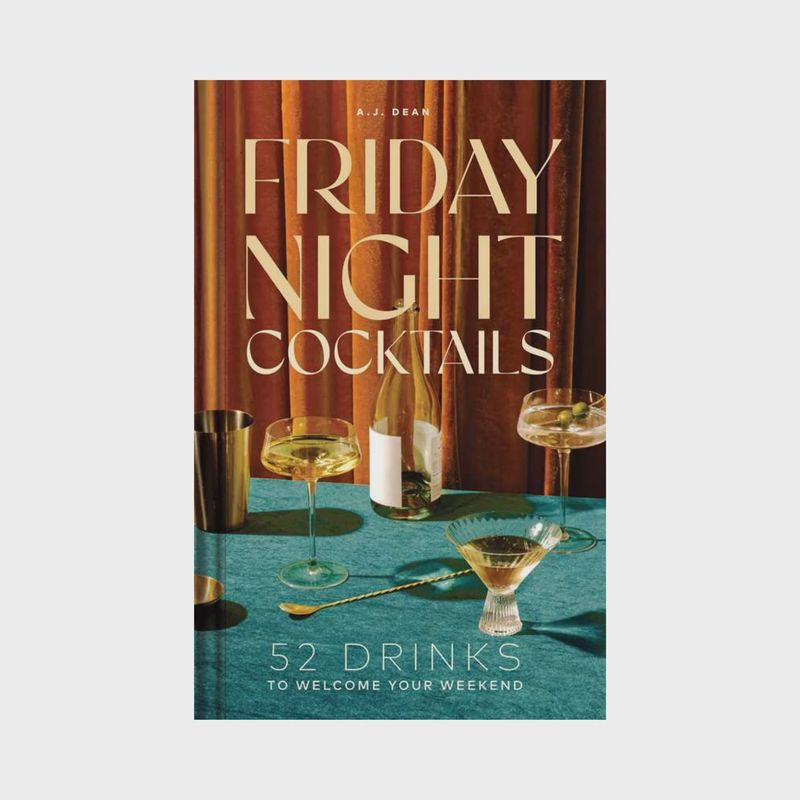 Friday Night Cocktails by A.J. Dean