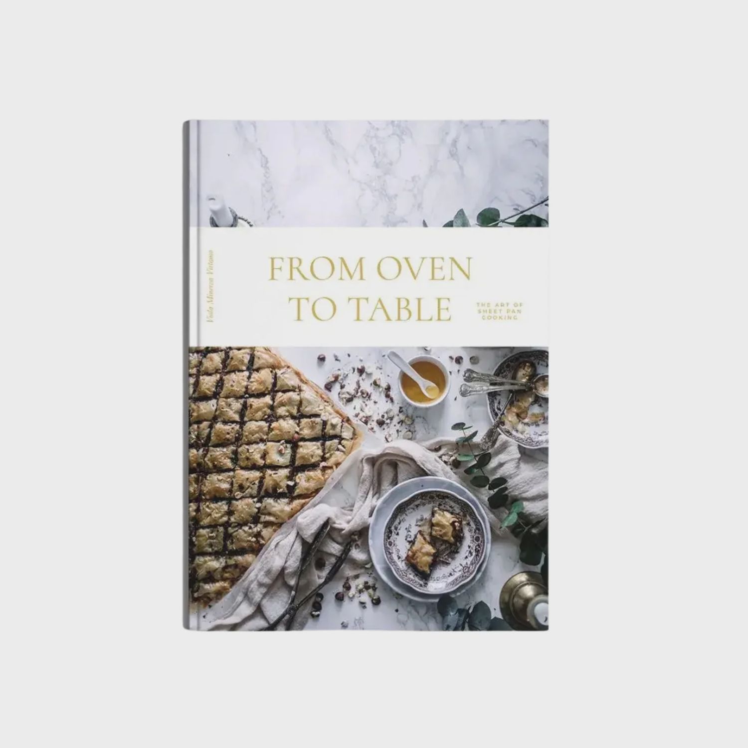 From Oven To Table - The Art of Sheet Pan Recipes