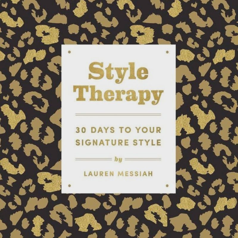 Style Therapy: 30 Days to Your Signature Style