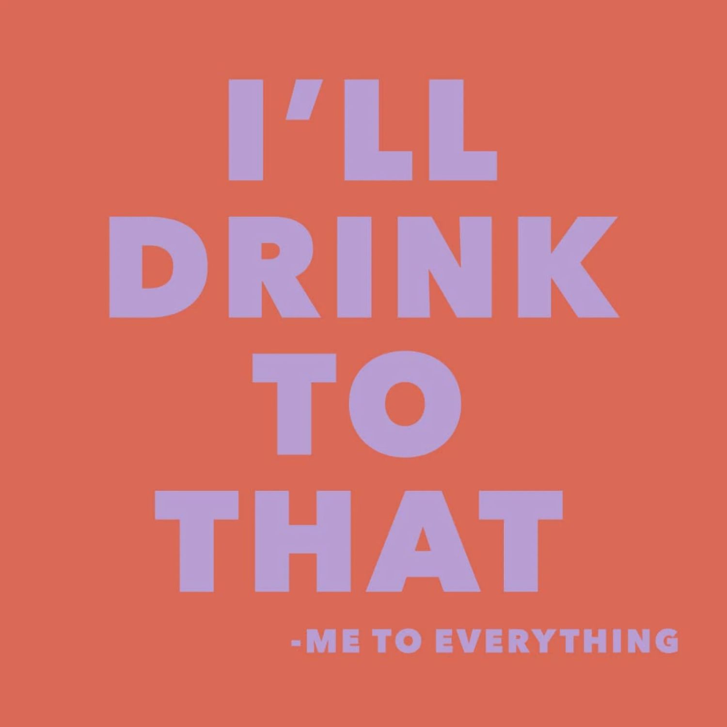 Funny Cocktail Napkins | I&#39;ll Drink To That