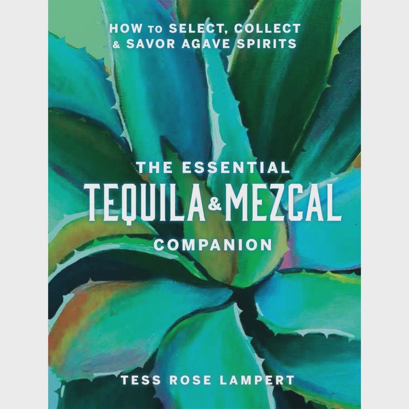 Tequila &amp; Mezcal Companion Cocktail Book