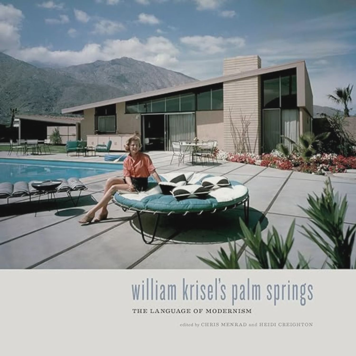 William Krisel&#39;s Palm Springs: Language Of Modernism