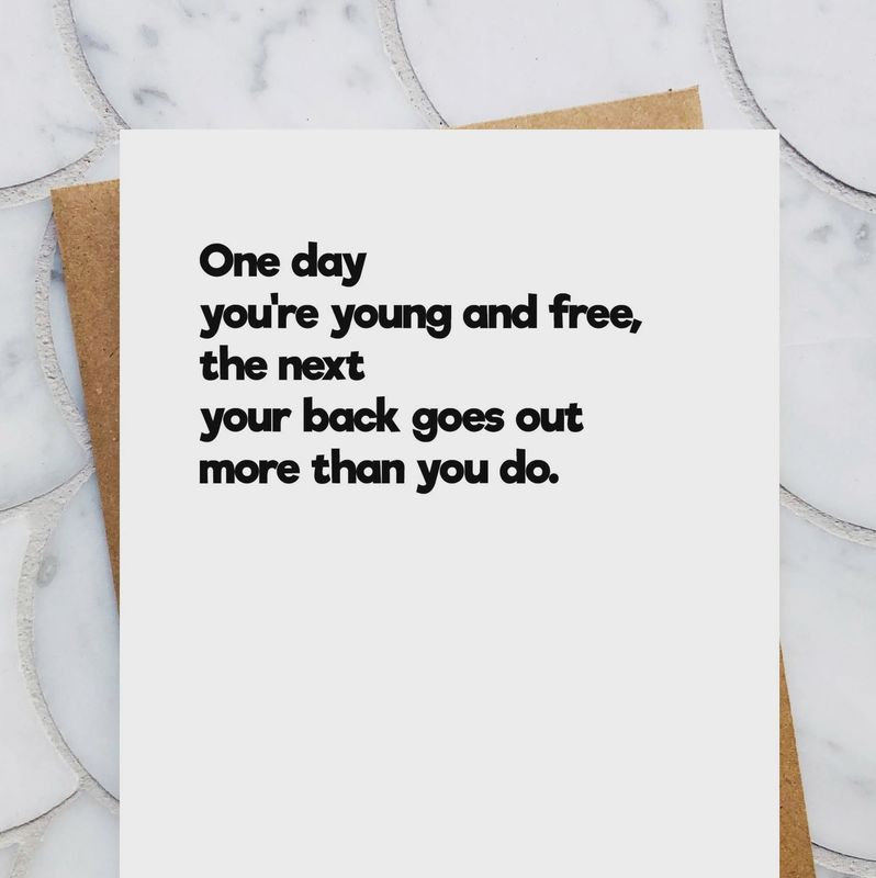 Young &amp; Free to Back Pain – Funny Birthday or Retirement Card