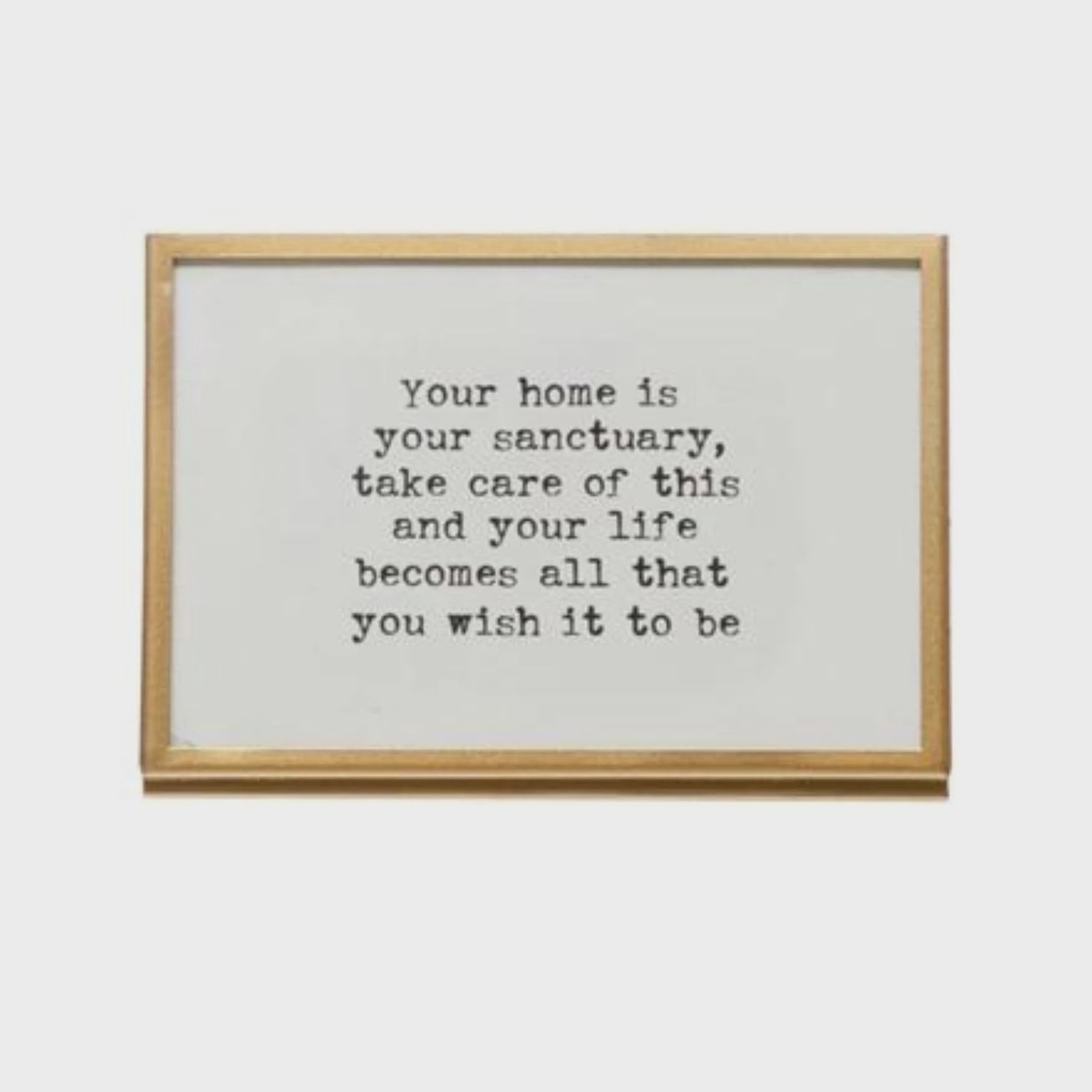 Your Home Is Your Sanctuary | 4" x 6" Framed Print